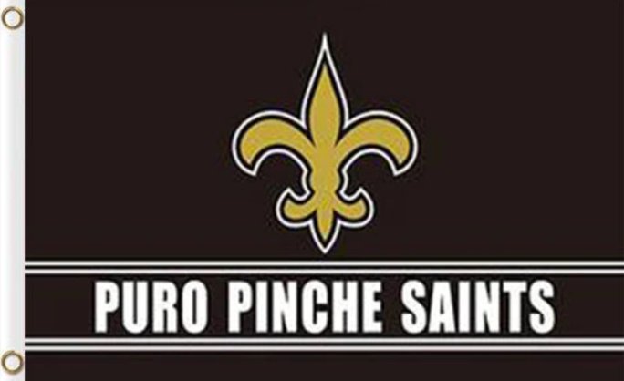 New Orleans Saints Puro Pinche Flag 3x5ft