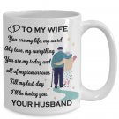 I Love My Wife Coffee Mug - Best Valentines, Wedding Anniversary, Birthday Gifts
