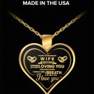 To My Gorgeous Wife Perfect Necklace For Valentine's Day, Your Love, Girlfriends