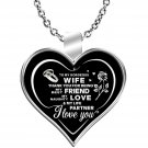 Valentine Day Gift Ideas, To My Wife Thank You For Being My Best Friend Necklace