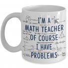 I'm Math Teacher Coffee Mugs Presents for Educator 11-oz C-Shape Funny Math Cups