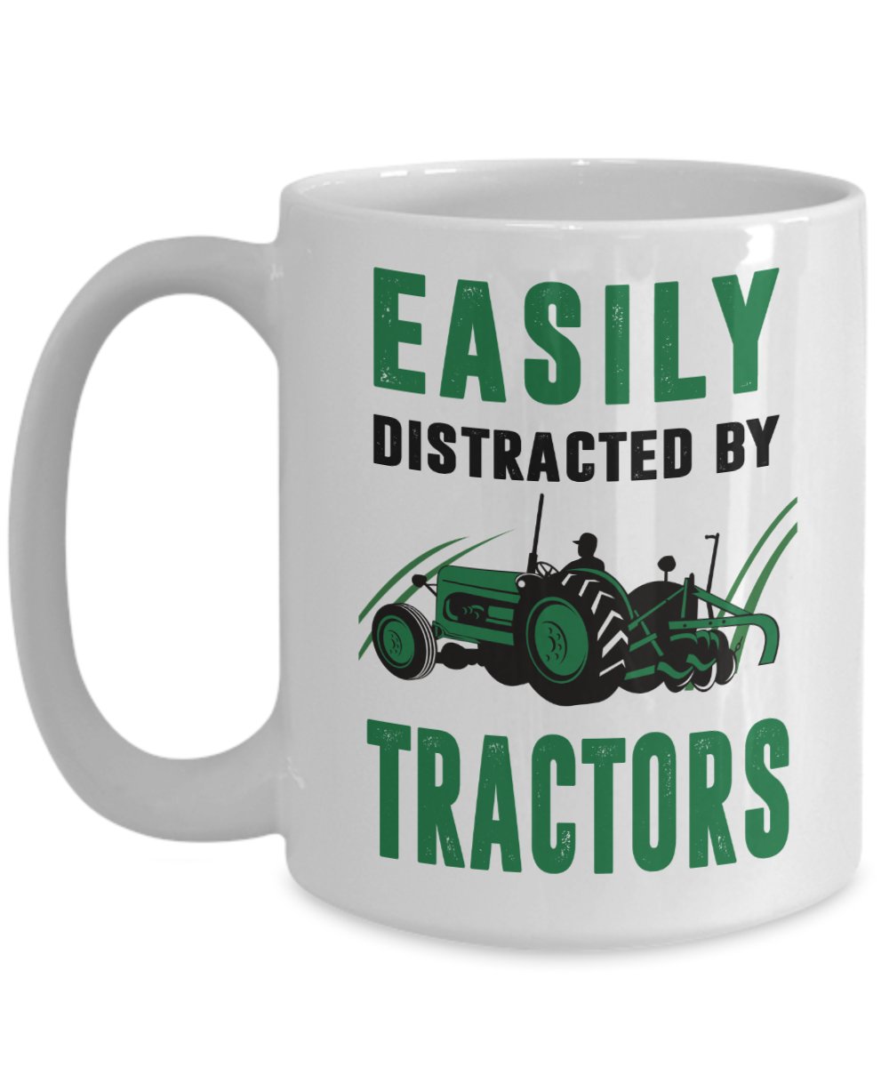 Farmer Tea Cup Gift Idea - Easily Distracted By Tractors Funny Coffee Mug Print