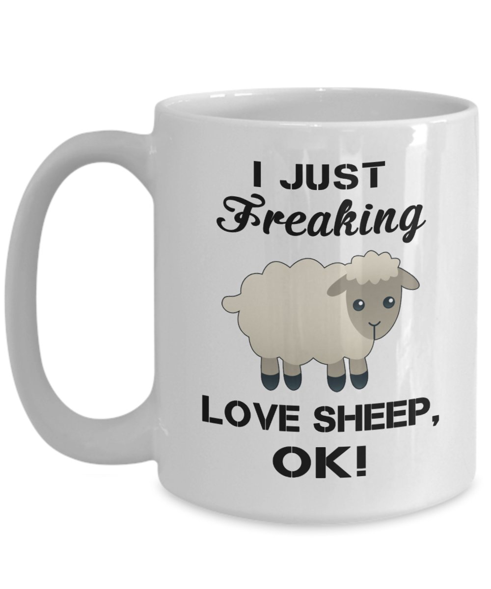 I Just Freaking Love Sheep Funny Coffee Mug Print, Present for Farmer, Pet Lover