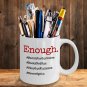 Enough - March For Our Live - Stop Gun Violence - Never Again Coffee Mugs Print