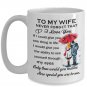 My Wife I Love You Coffee Mugs From Husband - Best Gift For Wedding Anniversary