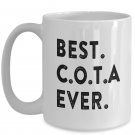 Occupational Therapy Coffee Mugs - Best C.O.T.A Ever Tea Cup, Graduation OT, ELF