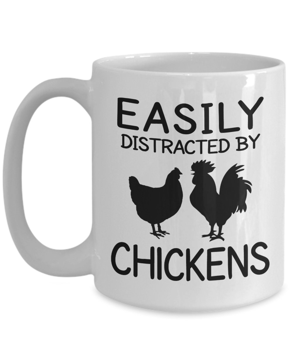 Farmer Tea Cup Gift Idea - Easily Distracted By Chickens Funny Coffee Mug Print