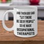 Occupational Therapy Coffee Mug - OT Graduation Physical Therapist ELF Tea Cups