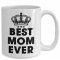 Mother's Day Coffee Mugs - Best Mom Ever Tea Cup, Great for Mom Mum Grandma Aunt
