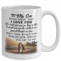 Love Son Gifts From Mom - Inspiration Novelty Coffee Mug For Children Birthdays