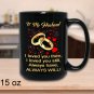 Valentines Day To My Husband Gift - Novelty Black Coffee Mug For Lover Boyfriend
