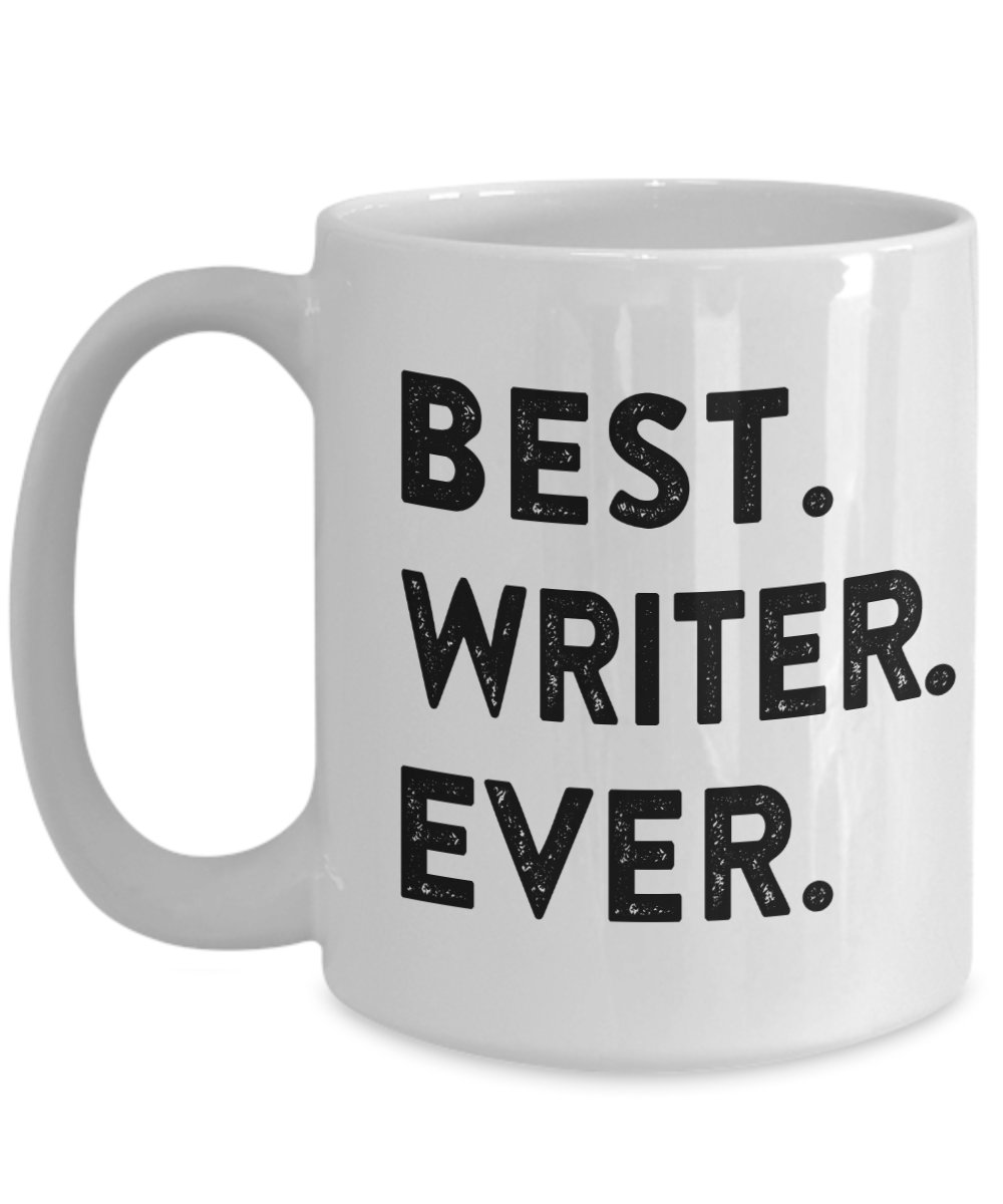Best Writer Ever Funny Coffee Mug Print - Humorous Facetious Writing Lover Gifts