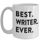 Best Writer Ever Funny Coffee Mug Print - Humorous Facetious Writing Lover Gifts
