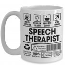 Speech Therapist Coffee Mug - Speech Language Pathologist Tea Cup For Women Men