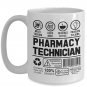Pharmacy Technician White Novelty C-Shape Handle Sarcasm Meme Funny Mug