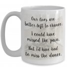 Music Lover - Our Lives Are Better Left To Chance - The Dance Song Lyric Tea Cup