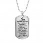 Mom Loves Son - Nice Dog Tag Gift From Mother Mama Mommy in Birthday Anniversary