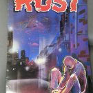 RUST Vol. 1 No. 1, Dramatic First Issue, 01 July 1987