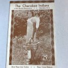 The Eastern Cherokees: How They Live Today, Their History  by J.L. Caton 1937