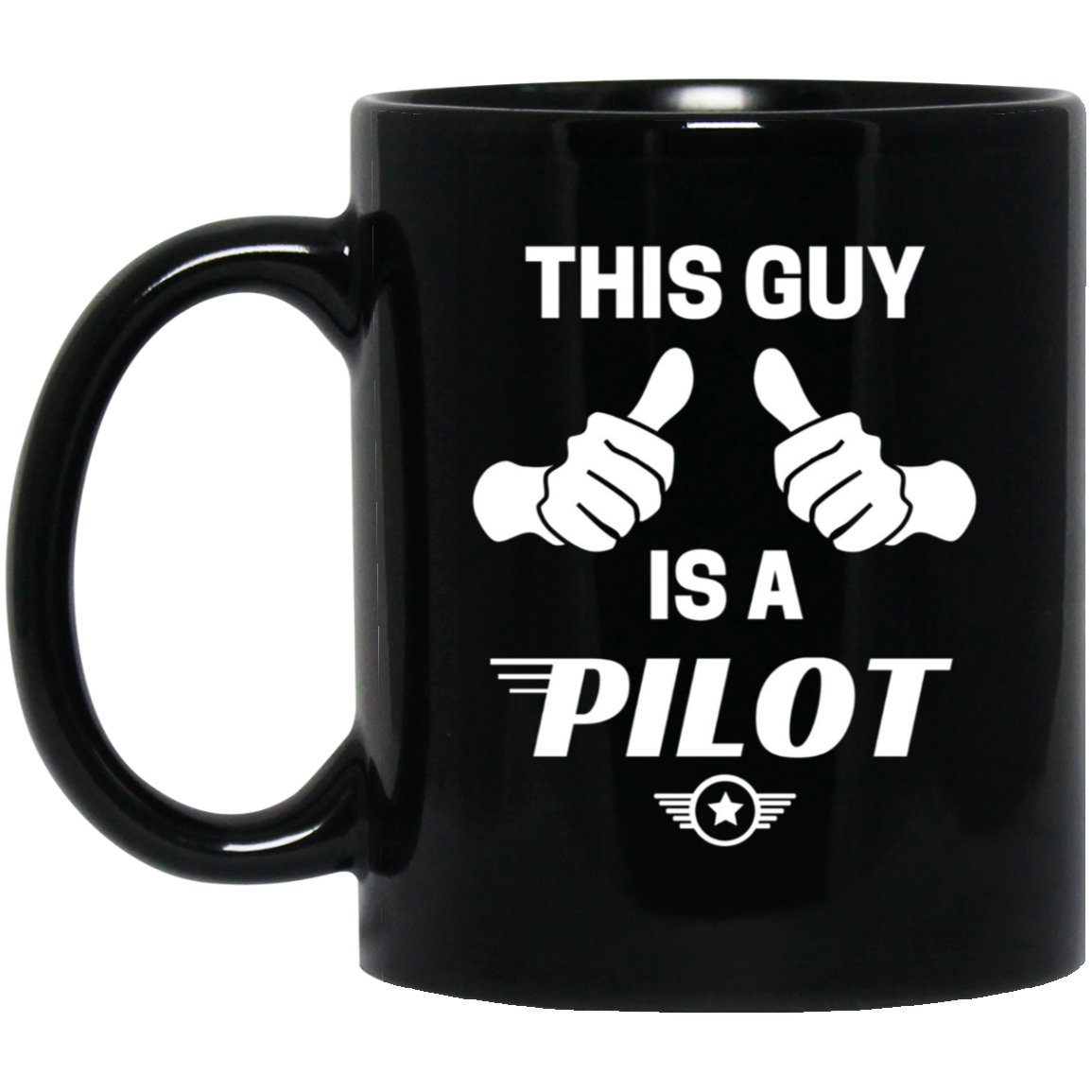 Mens This Guy Is A Pilot Funny Aviator Flight Black Mug Black Ceramic 11oz Coffee Tea Cup