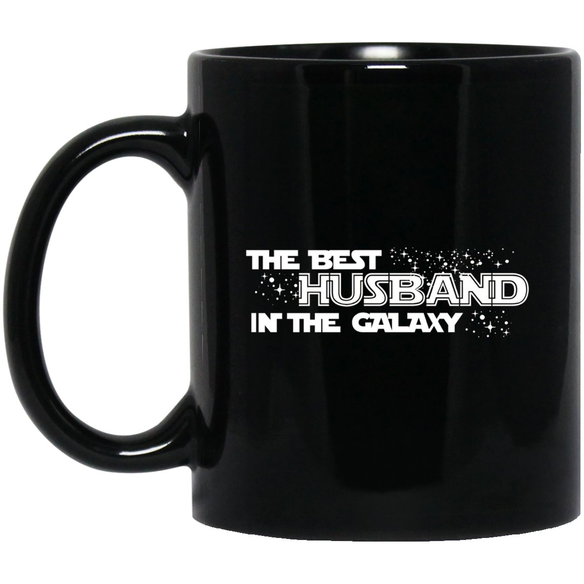 Mens Mens The Best Husband in the Galaxy Anniversary Black Mug Black Ceramic 11oz Coffee Tea Cup