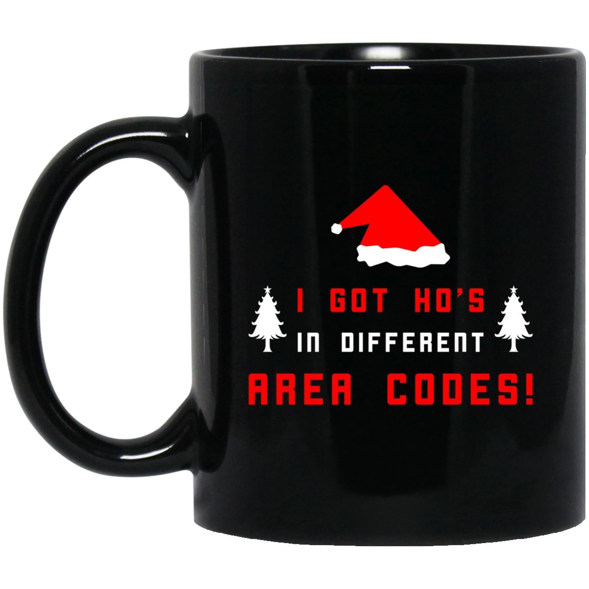 Mens I Got Ho_s Santa Claus Adult Funny Christmas For Men Black Mug Black Ceramic 11oz Coffee Tea C