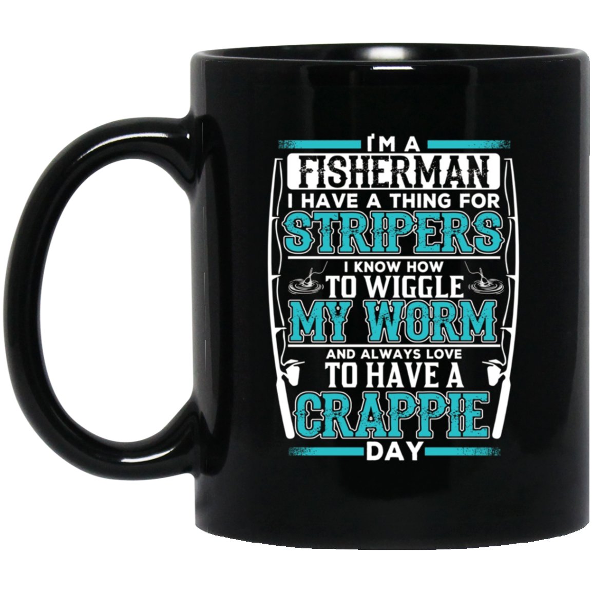 Mens Funny Fishing s For Men I_m a Fisherman Black Mug Black Ceramic 11oz Coffee Tea Cup