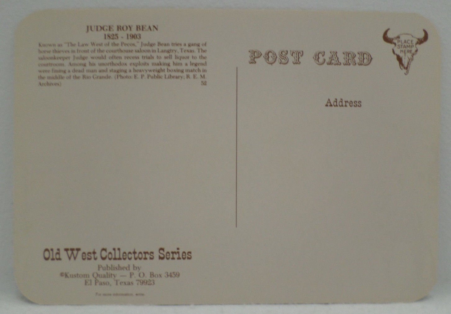 Postcard Old West Collectors Series Judge Roy Bean 1825 - 1903 Unposted