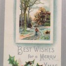 1910 Christmas Postcard Country Scene Holly Embossed Posted Divided
