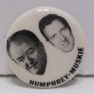 Humphrey Muskie Metal Pinback Button Pin