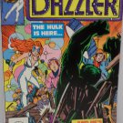 DAZZLER The Hulk is Here and He is mad August 1981 No. 6 Marvel Comics