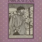 Sewing Pattern Halloween Costume French Cheesemaker's Smock Un-Cut by Folkwear
