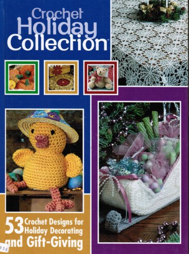 The Needlecraft Shop Crochet Holiday Collection 53 Crochet Designs