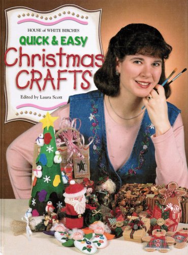 House of White Birches Quick & Easy Christmas Crafts