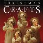 Glorious Christmas Crafts A Treasury of Wonderful Creations