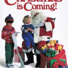 Christmas is coming! 1988 Holiday Projects for Parents and Children