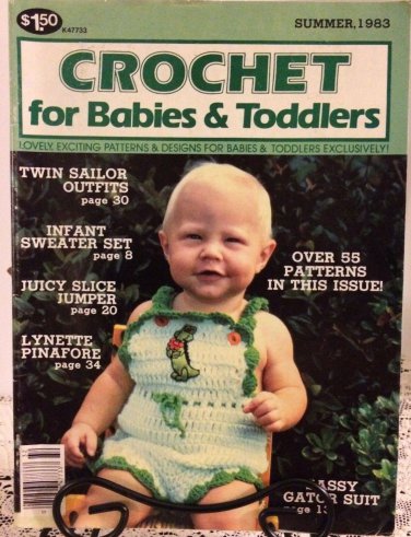 Crochet for Babies & Toddlers Summer 1983