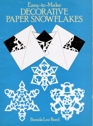 Easy to Make Decorative Paper Snowflakes by Brenda Lee Reed