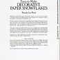 Easy to Make Decorative Paper Snowflakes by Brenda Lee Reed