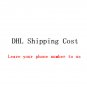 DHL Shipping Cost, Leave Your Phone Number to us