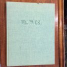 RFK Rare 1st Printing 1967 Picture Book Biography By Dick Schapp