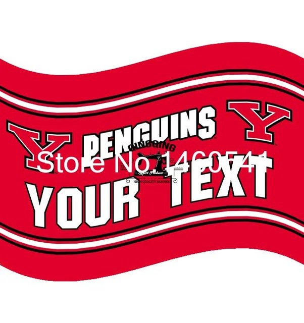 Youngstown State Penguins YOUR TEXT Flag 3ft x 5ft Polyester  Banner Flying