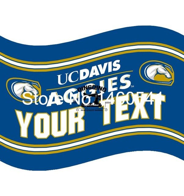 California Davis Aggies YOUR TEXT Flag 3ft x 5ft UC Davis Aggies Flying