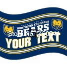 Northern Colorado Bears YOUR TEXT Flag 3ft x 5ft Polyester Banner Flying