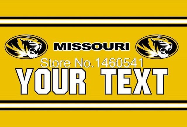 Missouri Tigers YOUR TEXT Flag 3ft x 5ft Polyester  Banner Flying