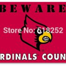 Louisville Beware Cardinals Country Flag 3x5 FT  Polyester Custom flag grommets