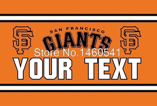 San Francisco Giants Custom Your Text Flag 3ft x 5ft Polyester  Team