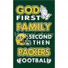 Green Bay Packers flag God First Family flag Second then Bay Packers flag 100D
