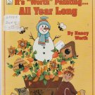 it's worth painting -- all year long ** painting booklet