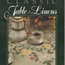 Classic Table Linens : Charted for Counted Cross Stitch by Janice Ritter,...